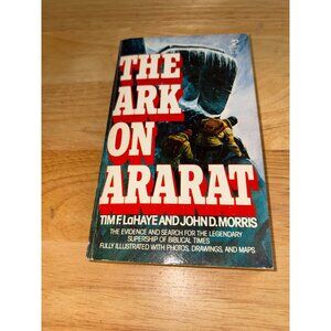 The Ark On Ararat By Tim F. LaHaye & John D. Morris 1980 Paperback Illustrated